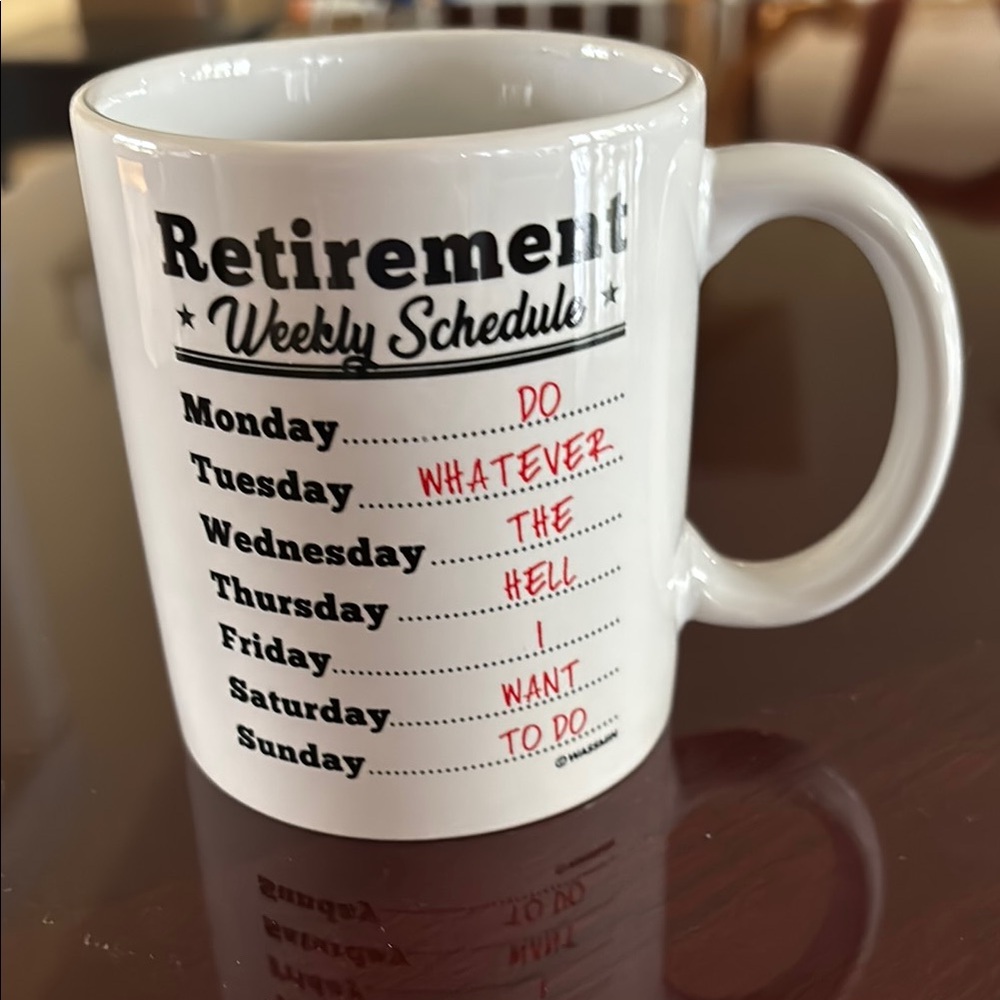 Humorous Retirement Schedule Mug